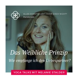 Podcast ShantiShanti Weibliches Prinzip